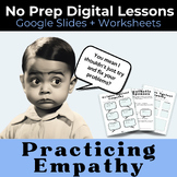 Empathy / Empathetic Responses : No Prep Digital SEL Lesso