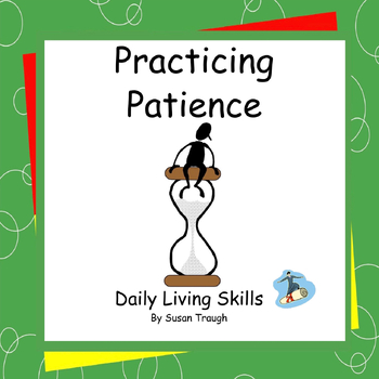 Preview of Practicing Patience - 2 Workbooks - Daily Living Skills