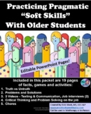 Practicing Pragmatic Soft Skills With Older Students EDITABLE