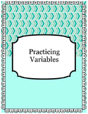 Practicing Variables - Independent vs. Dependent