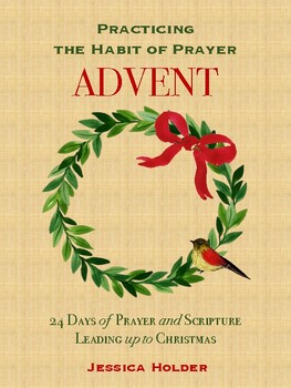 Preview of Practicing the Habit of Prayer - Advent