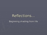 Practicing value:  Your reflection in a shiny sphere