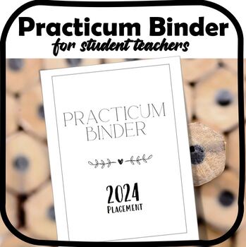 Preview of Practicum Binder 2024
