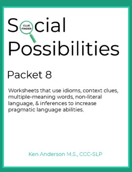 Preview of Pragmatics, Social Possibilities Packet 8