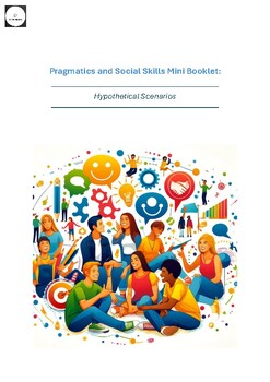 Preview of Pragmatics and Social Skills Mini Booklet: Hypothetical Scenarios