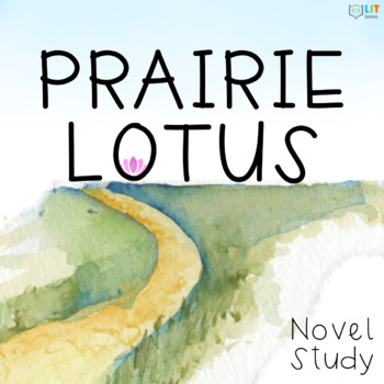 Preview of Prairie Lotus Novel Study