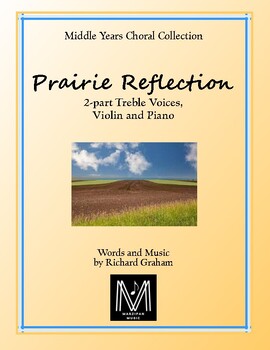 Preview of Prairie Reflection  (2-part Treble Voices, Violin and Piano)