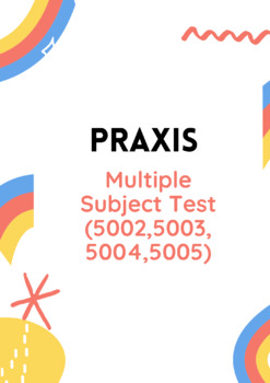Preview of Praxis Multiple Subject Study Guide (5002, 5003, 5004, 5005)