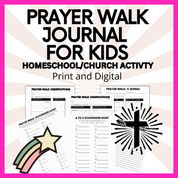 Preview of Prayer Walk For Kids | Prayer Journal | Digital and Print| Christian Homeschool