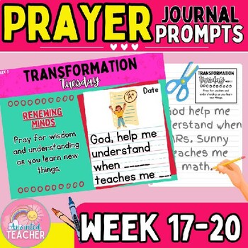 Preview of Prayer Journal Writing Prompt with Sentence Starters and Cut & Paste Week 17-20