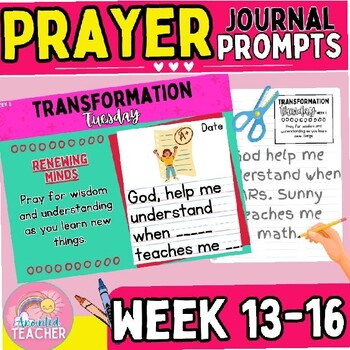 Preview of Prayer Journal Writing Prompt with Sentence Starters and Cut & Paste Week 13-16