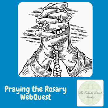 Preview of Praying the Rosary WebQuest