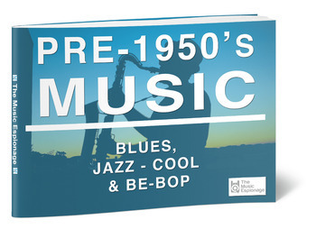 Preview of Pre-1950's: Blues, Jazz-Cool & Be-Bop-FULL LESSON