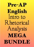 Pre-AP English: Intro to Rhetorical Analysis MEGA BUNDLE