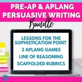Pre AP and APLang Persuasive Writing Bundle