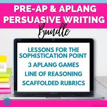Preview of Pre AP and APLang Persuasive Writing Bundle