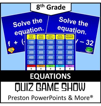 Preview of (8th) Quiz Show Game Equations in a PowerPoint Presentation