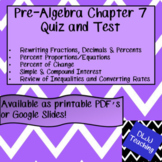Pre-Algebra Chapter 7 Quiz and Test - Percent, Fractions, 