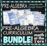 Pre-Algebra - Curriculum - BUNDLE for Google Slides™