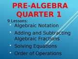 Pre-Algebra Quarter 1 - 9 Lessons - Variable Expressions, 