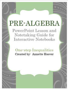 Preview of Pre-Algebra Solving One-Step Inequalities PowerPoint and Interactive Notebook