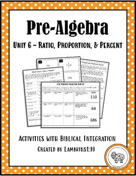 Preview of Pre-Algebra Unit 6 - Ratio, Proportion, and Percent with Biblical Integration