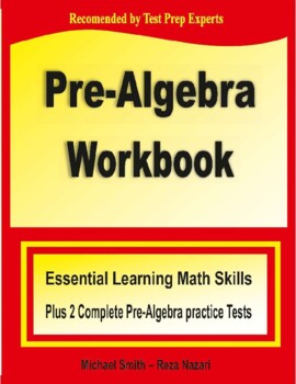 Preview of Pre-Algebra Workbook: Essential Learning Math Skills Plus Two Practice Tests