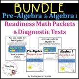 Pre-Algebra and Algebra 1 Readiness Packets and Diagnostic