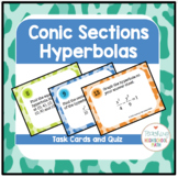 PreCalculus Conic Sections Hyperbolas Task Cards and Quiz