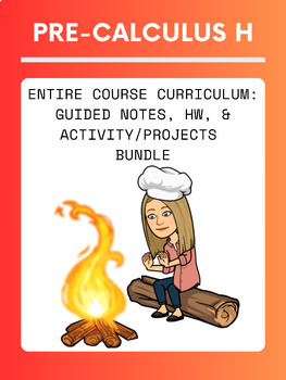Preview of Pre-Calculus H:  Entire Course Curriculum - Notes, HW, Activity/Projects Bundle