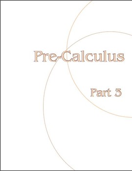 Preview of Pre-Calculus:  Part 3