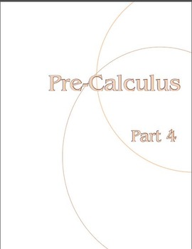 Preview of Pre-Calculus:  Part 4