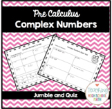 PreCalculus Working with Complex Numbers Jumble and Quiz