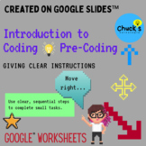 Pre-Coding - Intro to Coding - Clear Instructions & Sequen