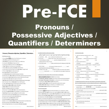 Preview of Pre-FCE - Pronouns / Possessive Adjectives / Quantifiers / Determiners-worksheet