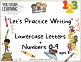 Pre-K-3rd Lowercase + Numbers 0-9 Writing Practice