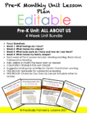 Pre-K All About Us 4 Week Unit of Lesson Plans (Editable)