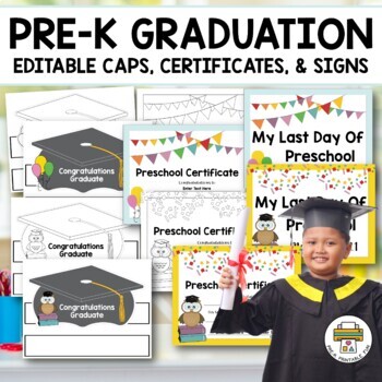 Preview of Pre-K Graduation Caps, Certificates, and Signs Editable
