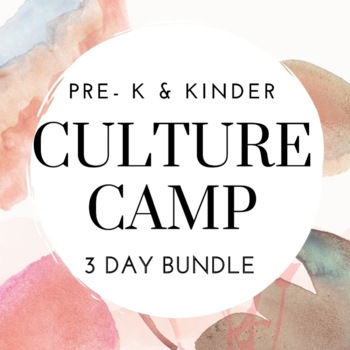 Preview of Pre-K & Kinder Culture Camp (3 Day Bundle)