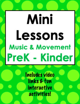 Preview of Pre - K & Kinder Music and Movement Mini Lessons