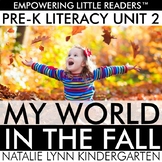 Pre-K Literacy Curriculum Unit 2 My World In Fall | Presch