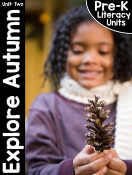 Preview of Pre-K Literacy Curriculum Unit Two: Explore Fall