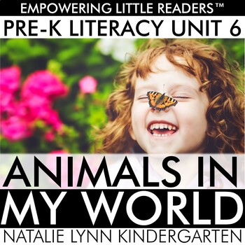 Preview of Pre-K Literacy Unit 6 Animals In My World [Butterflies, Bees, Frogs, Dinosaurs]