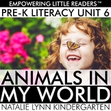 Pre-K Literacy Unit 6 Animals In My World [Butterflies, Be