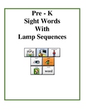 Pre-K Sight Words - LAMP Words for Life - AAC device