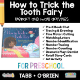 Pre-K Unit: How to Trick the Tooth Fairy
