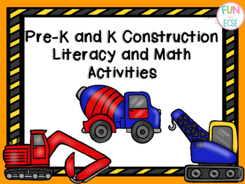 Pre-K and K Construction Literacy and Math Activities by Fun in ECSE