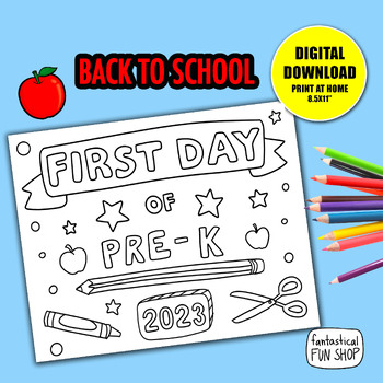 Preview of Pre K first day of school coloring page activity worksheet sign 2023