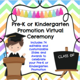 Pre-K or Kindergarten Promotion Graduation Distance Learning