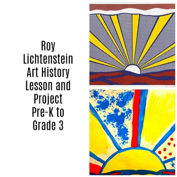 Preview of Roy Lichtenstein Art Lesson Sunrise Art History PreK to 3rd grade